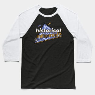 historical millennial Baseball T-Shirt